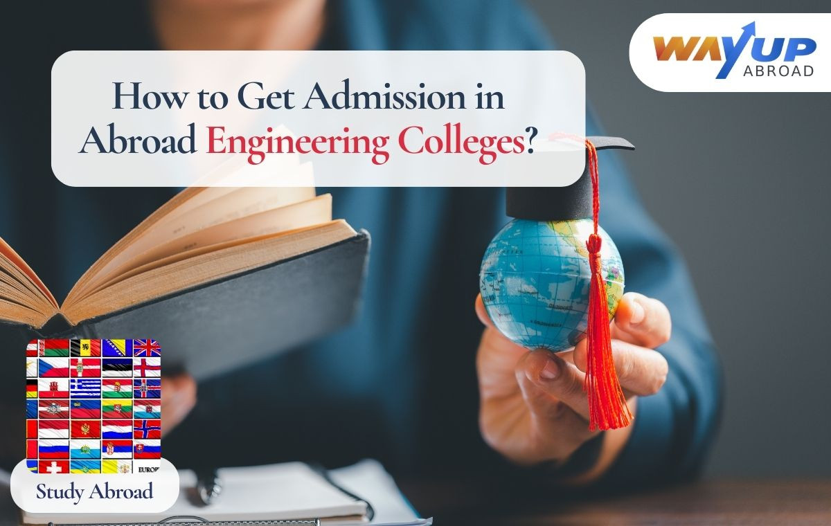 How to Get Admission in Abroad Engineering Colleges?